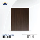 PLAFON PVC  BATIK PVC CEILING BK 003 & BK 003 N 1